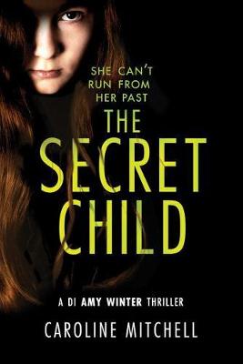 Detective Amy Winter #02: Secret Child, The