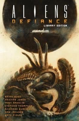 Aliens: Defiance Library Edition (Graphic Novel)
