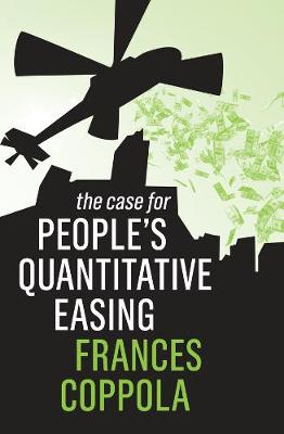 Case For People's Quantitative Easing, The