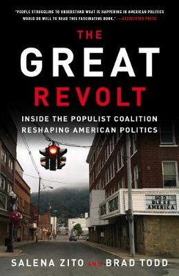 Great Revolt, The: Inside the Populist Coalition Reshaping American Politics
