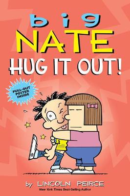 Big Nate Comics #20: Hug It Out! (Comics)