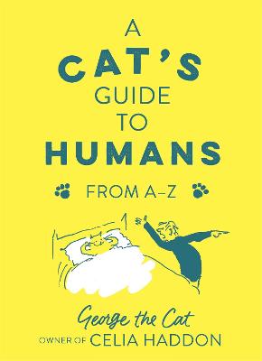 A Cat's Guide to Humans: From A to Z