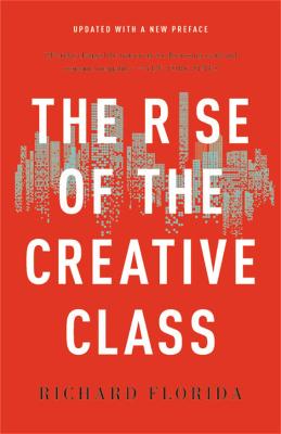 Rise of the Creative Class, The