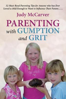 Partnering with Gumption and Grit