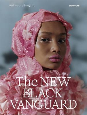 New Black Vanguard: Photography Between Art and Fashion, The