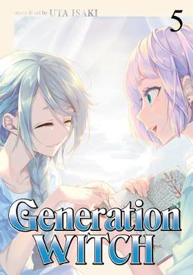Generation Witch - Volume 05 (Graphic Novel)