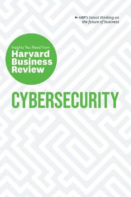 HBR Insights Series: Cybersecurity: The Insights You Need from Harvard Business Review