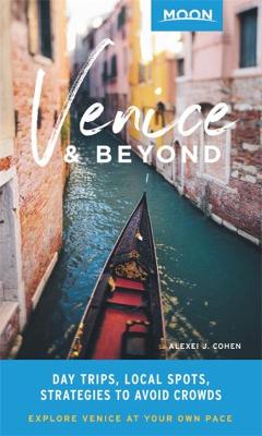 Moon Travel Guides: Venice and Beyond