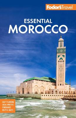 Fodor's Essential Morocco (2nd Edition)