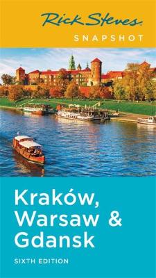 Rick Steves' Snapshot: Krakow, Warsaw and Gdansk