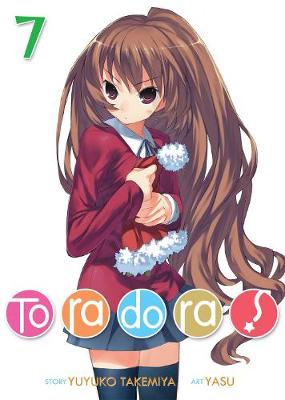 Toradora! (Light Novel) Volume 07 (Graphic Novel)