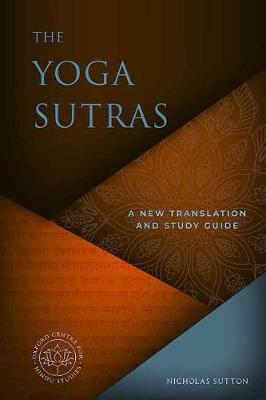 Yoga Sutras, The: A New Translation and Study Guide
