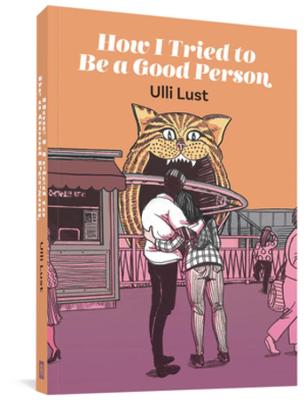 How I Tried To Be A Good Person (Graphic Novel)