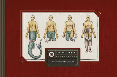 Vivisectionary: A Convocation of Biological Art (Graphic Novel)