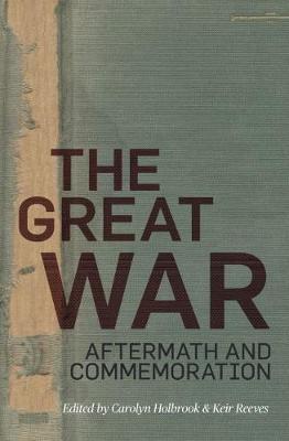 Great War, The: Aftermath and Commemoration