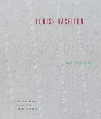 Louise Haselton: Act Natural