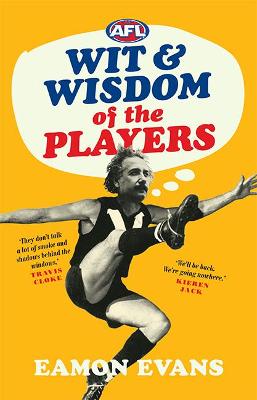 AFL Wit and Wisdom of the Players