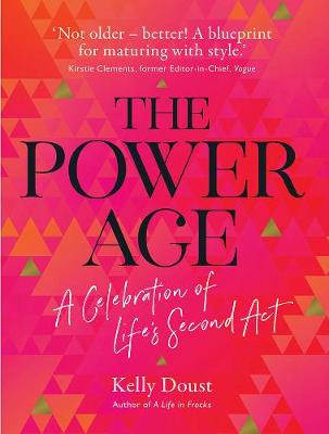 Power Age, The: A Celebration of Life's Second Act