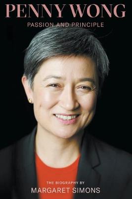 Penny Wong: Passion and Principle