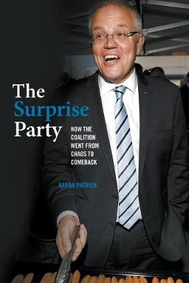 Surprise Party: How the Coalition Went from Chaos to Comeback, The