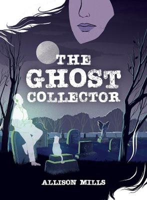 Ghost Collector, The