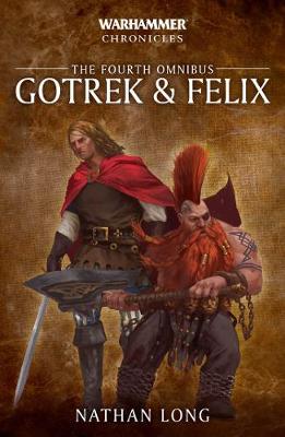 Warhammer Chronicles: Gotrek and Felix: The End Times