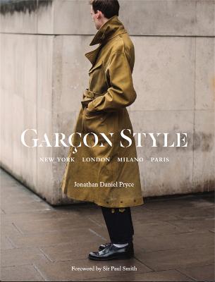 Garcon Style: New York, London, Milano, Paris