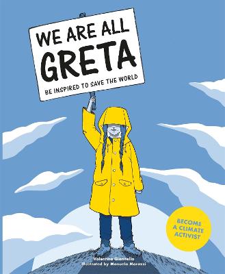My Name is Greta: We Take Action to Save the World