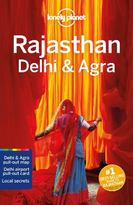 Lonely Planet Travel Guide: Rajasthan, Delhi and Agra