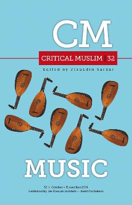 Critical Muslim #32: Music