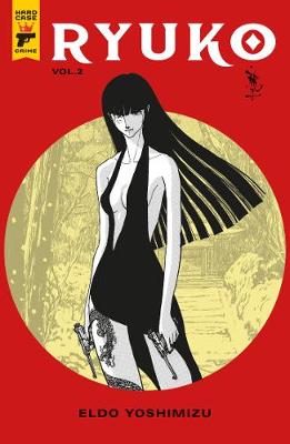 Ryuko - Volume 02 (Graphic Novel)