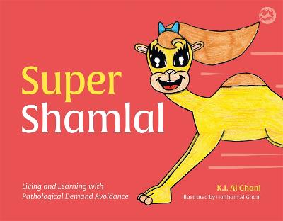 Super Shamlal: Living and Learning with Pathological Demand Avoidance