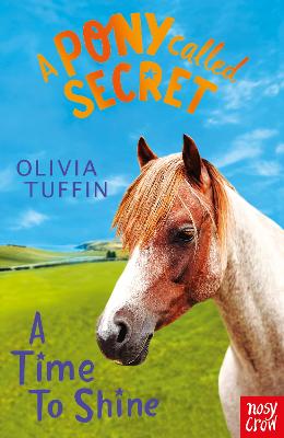 Pony Called Secret #05: A Time To Shine
