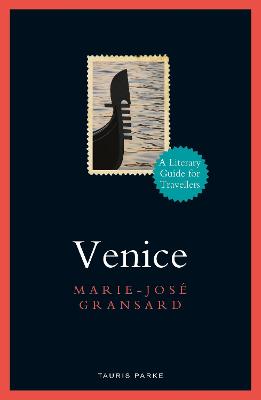 Literary Guides for Travellers #: Venice 1900-1950