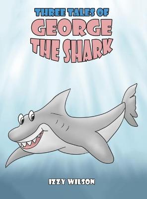 Three Tales of George the Shark