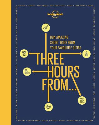 Lonely Planet: Three Hours From…