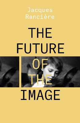 Future of the Image, The