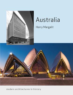 Modern Architectures in History: Australia: Modern Architectures in History