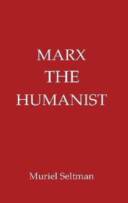 Marx the Humanist