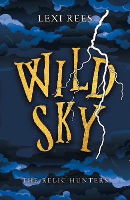 Wild Sky: The Relic Hunters: Book Two