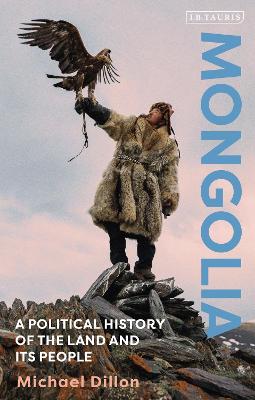 Mongolia: A Political History of the Land and its People