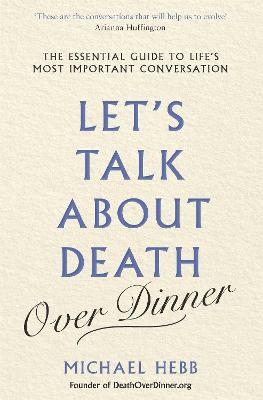 Let's Talk About Death Over Dinner