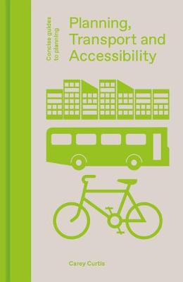 Concise Guides to Planning: Planning, Transport and Accessibility