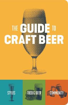 Guide to Craft Beer, The