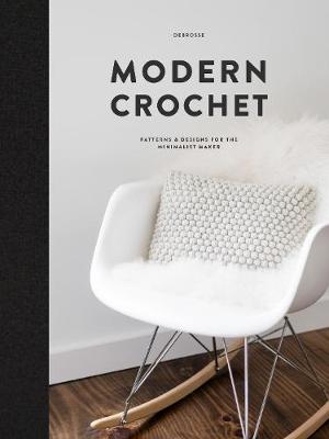 Modern Crochet: Patterns and Designs for the Minimalist Maker