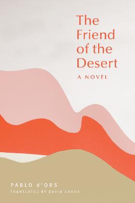 Friend of the Desert, The
