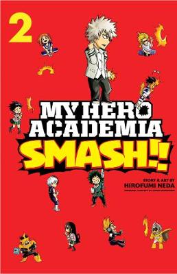 My Hero Academia: Smash!! Volume 02 (Graphic Novel)