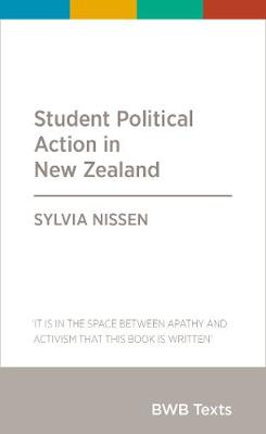 BWB Texts: Student Political Action in New Zealand
