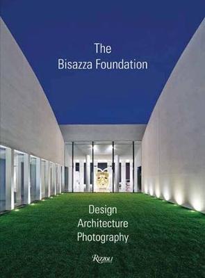 Bisazza Foundation, The: Design, Architecture, Photography