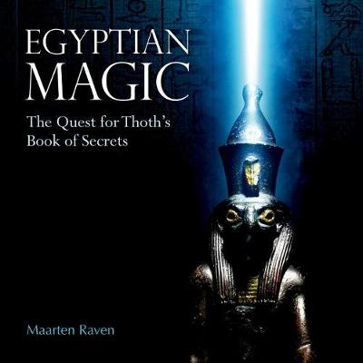 Egyptian Magic: The Quest for Thothas Book of Secrets